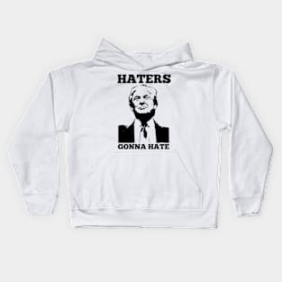 Donald Trump President T-shirt Funny 2020 Elections Haters Gonna Hate Kids Hoodie